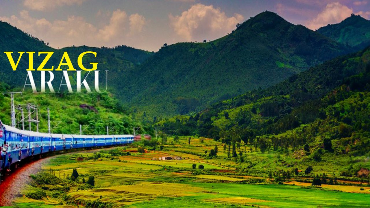 VIZAG WITH ARAKU 6N/7D tour